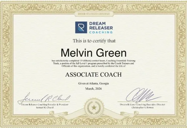 Dream Releaser Coaching certificate conferring the title of Associate Coach on Melvin Green, Coaching Essentials Training Track, Atlanta, Georgia, March 2026