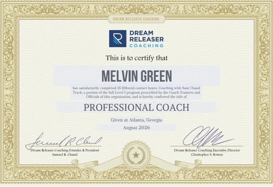 Dream Releaser Coaching certificate conferring the title of Professional Coach on Melvin Green, Coaching with Sam Chand Track, Atlanta, Georgia, August 2026
