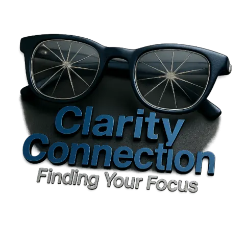 Clarity Connection: Finding Your Focus