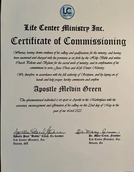 Life Center Ministry Inc. Certificate of Commissioning setting apart Apostle Melvin Green as Apostle in the Marketplace, 22 May 2022, signed by Apostle Paul Buddy Crum and Dr. Mary Crum, Atlanta, Georgia