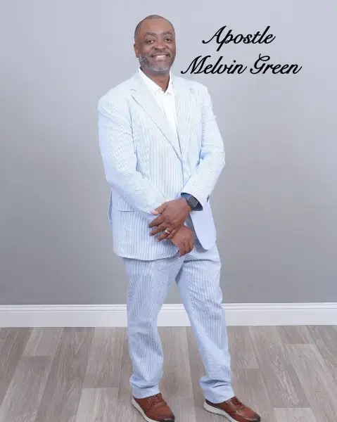 Apostle Melvin Green